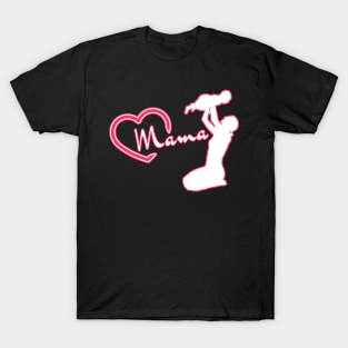 Mama - Mother with Baby T-Shirt